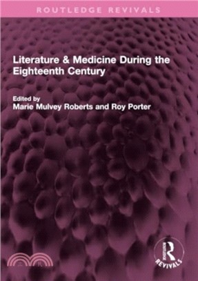 Literature & Medicine During the Eighteenth Century