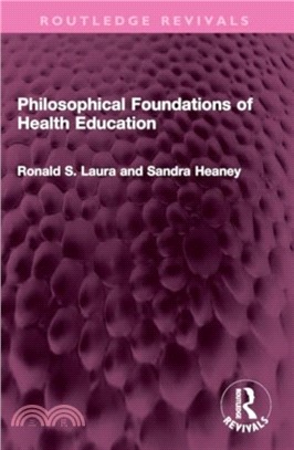 Philosophical Foundations of Health Education