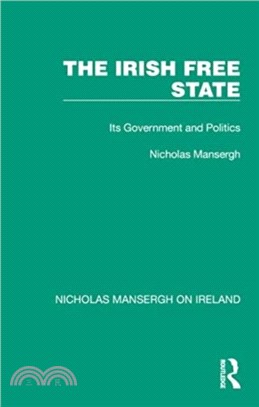 The Irish Free State：Its Government and Politics