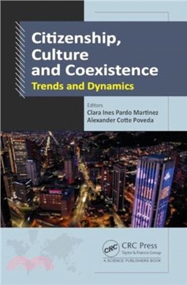 Citizenship, Culture and Coexistence：Trends and Dynamics