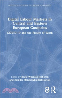 Digital Labour Markets in Central and Eastern European Countries：COVID-19 and the Future of Work