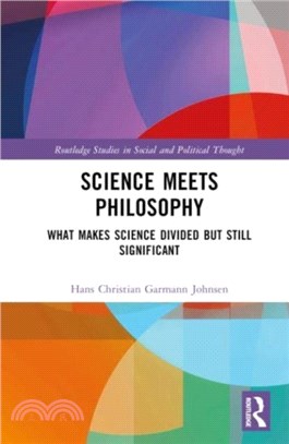 Science Meets Philosophy：What Makes Science Divided but Still Significant
