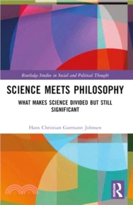 Science Meets Philosophy：What Makes Science Divided but Still Significant