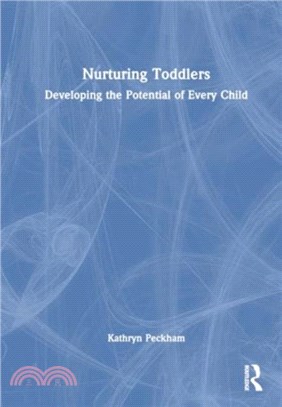Nurturing Toddlers：Developing the Potential of Every Child