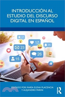 Introducción Al Estudio del Discurso Digital En Español