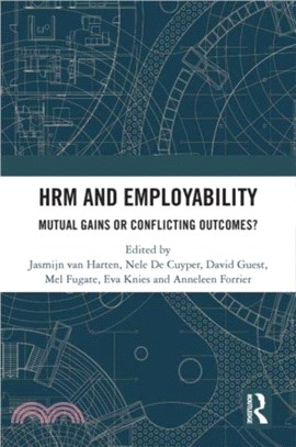 HRM and Employability：Mutual Gains or Conflicting Outcomes?