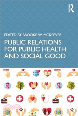 Public Relations for Public Health and Social Good