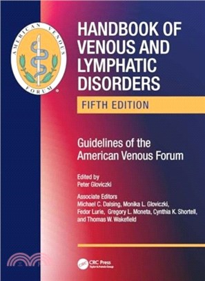 Handbook of Venous and Lymphatic Disorders：Guidelines of the American Venous Forum