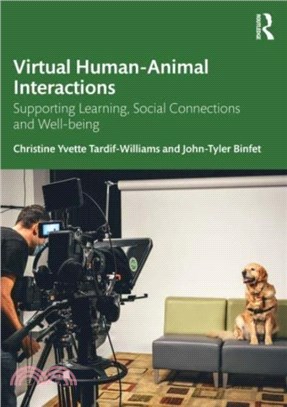 Virtual Human-Animal Interactions：Supporting Learning, Social Connections and Well-being