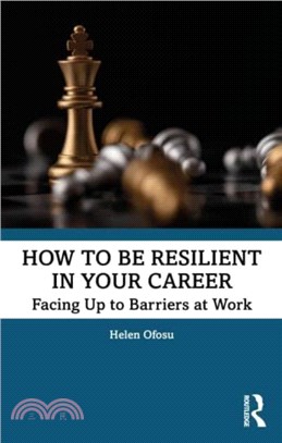 How to be Resilient in Your Career：Facing Up to Barriers at Work