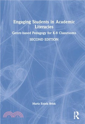 Engaging Students in Academic Literacies：SFL Genre Pedagogy for K-8 Classrooms