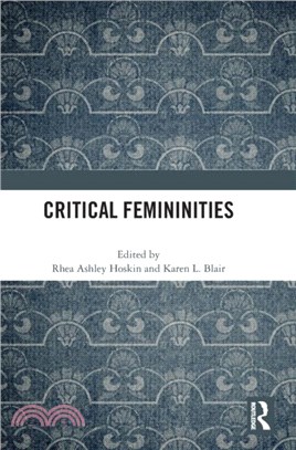 Critical Femininities