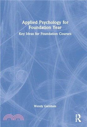 Applied Psychology for Foundation Year：Key Ideas for Foundation Courses