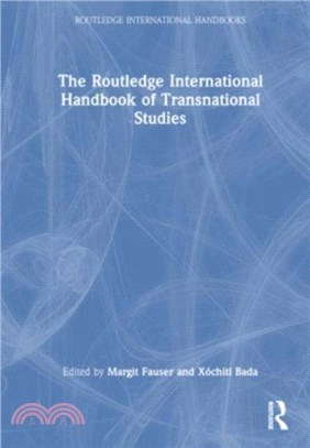 The Routledge International Handbook of Transnational Studies