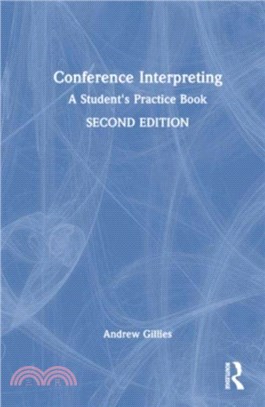 Conference Interpreting：A Student's Practice Book