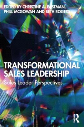 Transformational Sales Leadership：Sales Leader Perspectives