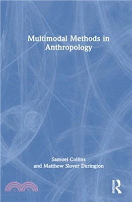 Multimodal Methods in Anthropology