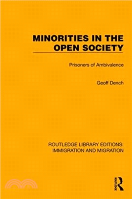 Minorities in the Open Society：Prisoners of Ambivalence