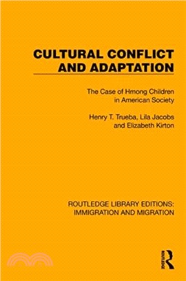 Cultural Conflict and Adaptation：The Case of Hmong Children in American Society