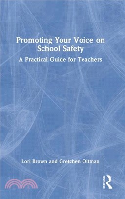 Promoting Your Voice on School Safety：A Practical Guide for Teachers