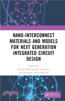 Nano-Interconnect Materials and Models for Next Generation Integrated Circuit Design