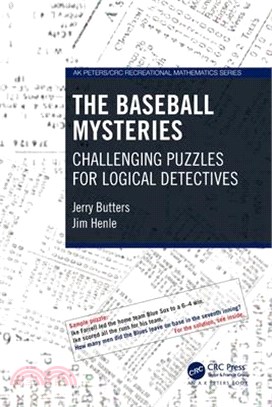 The Baseball Mysteries: Challenging Puzzles for Logical Detectives