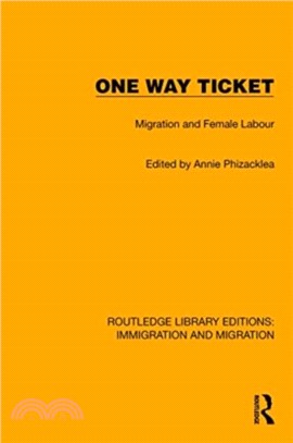 One Way Ticket：Migration and Female Labour