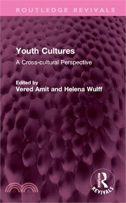 Youth Cultures: A Cross-Cultural Perspective