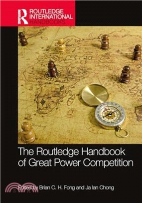 The Routledge Handbook of Great Power Competition