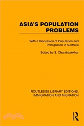 Asia's Population Problems：With a Discussion of Population and Immigration in Australia