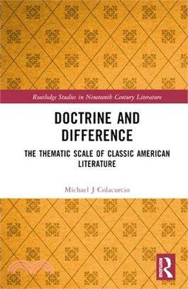Doctrine and Difference: The Thematic Scale of Classic American Literature