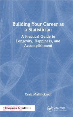 Building Your Career as a Statistician：A Practical Guide to Longevity, Happiness, and Accomplishment