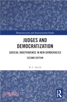 Judges and Democratization：Judicial Independence in New Democracies