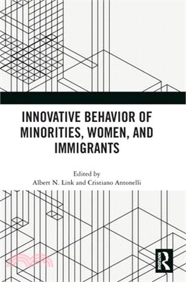 Innovative Behavior of Minorities, Women, and Immigrants