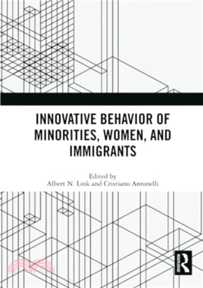 Innovative Behavior of Minorities, Women, and Immigrants