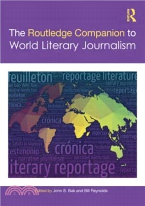 The Routledge Companion to World Literary Journalism