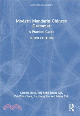 Modern Mandarin Chinese Grammar：A Practical Guide