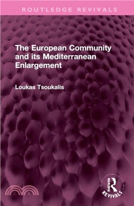 The European Community and its Mediterranean Enlargement