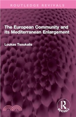 The European Community and its Mediterranean Enlargement