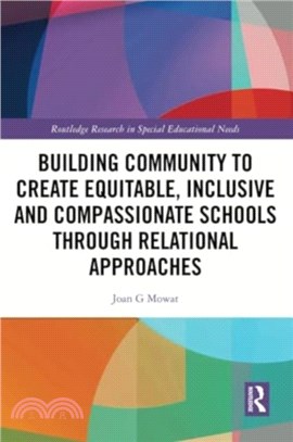 Building Community to Create Equitable, Inclusive and Compassionate Schools through Relational Approaches