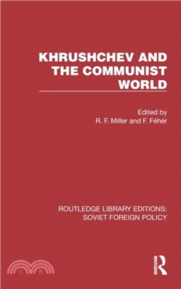 Khrushchev and the Communist World