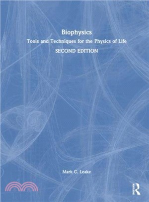 Biophysics：Tools and Techniques for the Physics of Life