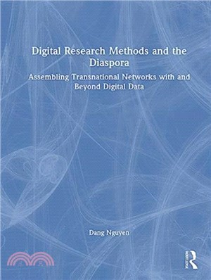 Digital Research Methods and the Diaspora：Assembling Transnational Networks with and Beyond Digital Data