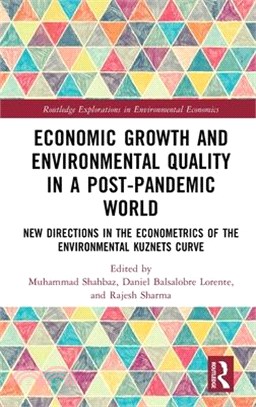 Economic Growth and Environmental Quality in a Post-Pandemic World: New Directions in the Econometrics of the Environmental Kuznets Curve