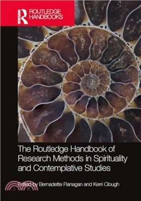 The Routledge Handbook of Research Methods in Spirituality and Contemplative Studies