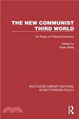 The New Communist Third World：An Essay in Political Economy