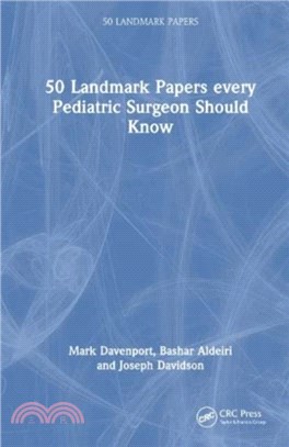 50 Landmark Papers every Pediatric Surgeon Should Know