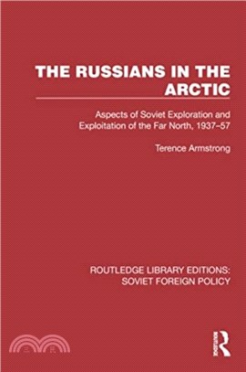 The Russians in the Arctic：Aspects of Soviet Exploration and Exploitation of the Far North, 1937??7