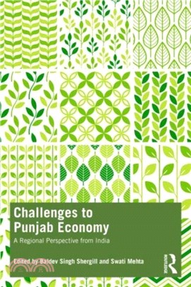 Challenges to Punjab Economy：A Regional Perspective from India