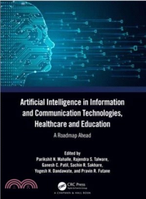 Artificial Intelligence in Information and Communication Technologies, Healthcare and Education：A Roadmap Ahead